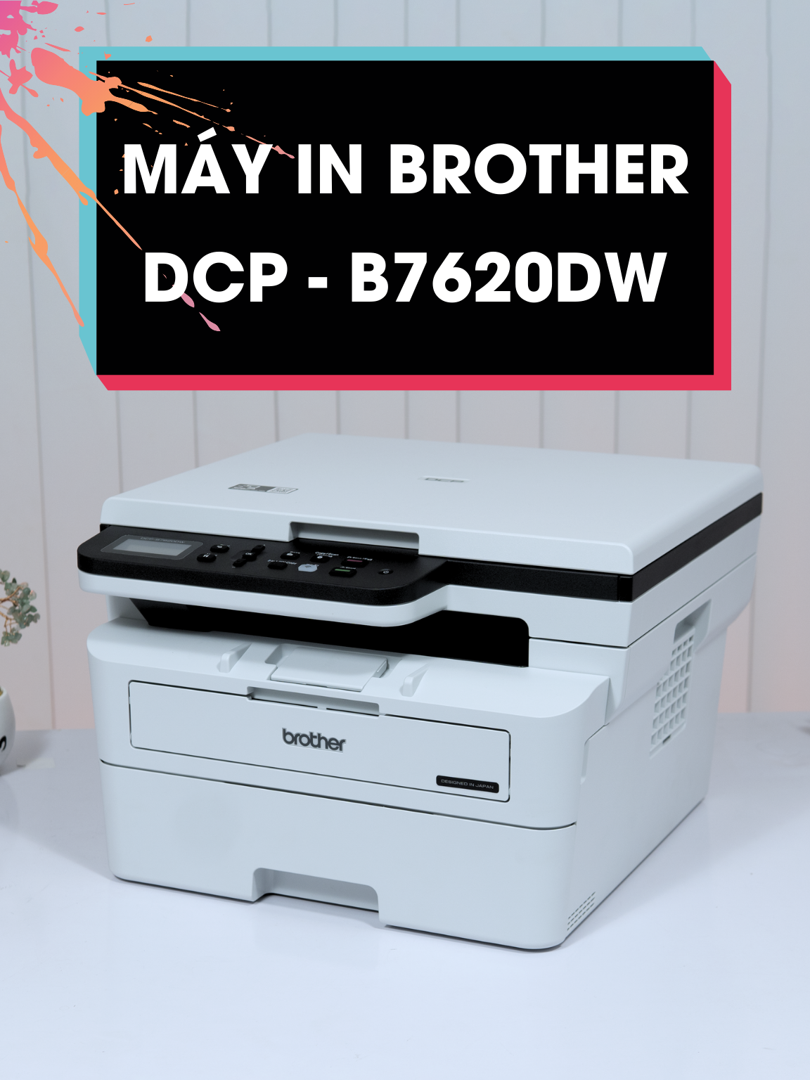 Bạn đã thử in máy in Brother DCP-B7620DW chưa? Máy in lý tưởng cho mọi nhu cầu! #xuhuong #dinhvang #fyp #InĐảoMặtTựĐộng #BrotherDCPB7620DW #MáyInĐaChứcNăng
