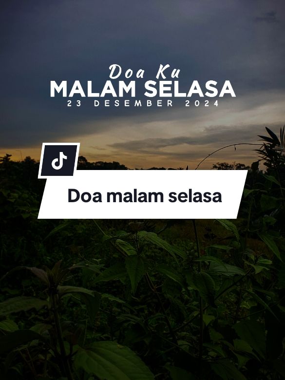 Doa malam selasa #CapCut #doa #malamselasa #quotestory #motivasihidup #status #statusharian #fyp #fypシ #katakata #viral #motivation #quotes #doaku 