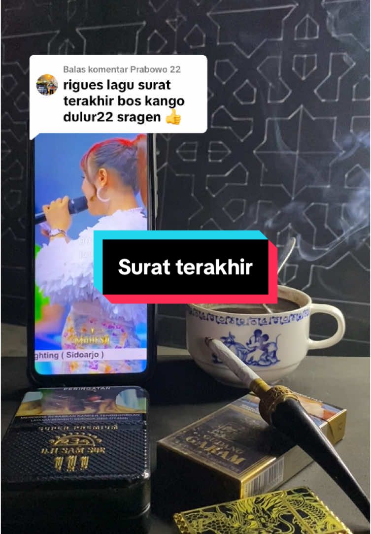 Membalas @Prabowo 22 oke slurr☕️☕️ Judule lagu : SURAT TERAKHIR Sing nyanyi : mbak @TasyaRosmala Sumber videone : vt @𝗠𝗨𝗦𝗜𝗞-𝗞𝗢𝗣𝗟𝗢 #suratterakhir #tasyarosmala #mahesamusic #dangdut #dangdutkoplo #dangdutlawas #kopidangdut #ngopinyeni☕ #ngopinyeni #kopistory☕️ #maslang #ngopi #ngopisantuy #bahanswmu #bahanswmubolo😁