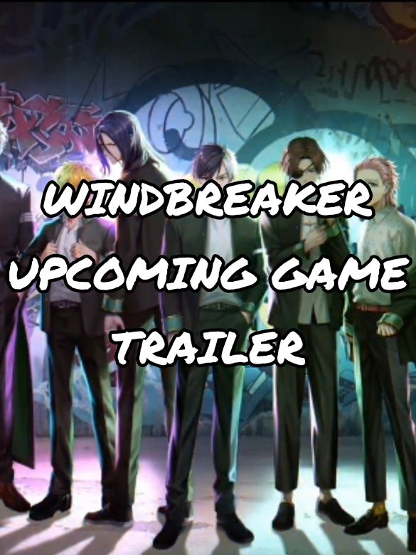 Trailer of Windbreaker upcoming game 🙌🏻 #windbreaker #niisatoru #anime #simulatorgame #windbreakeranime #xyzbca 