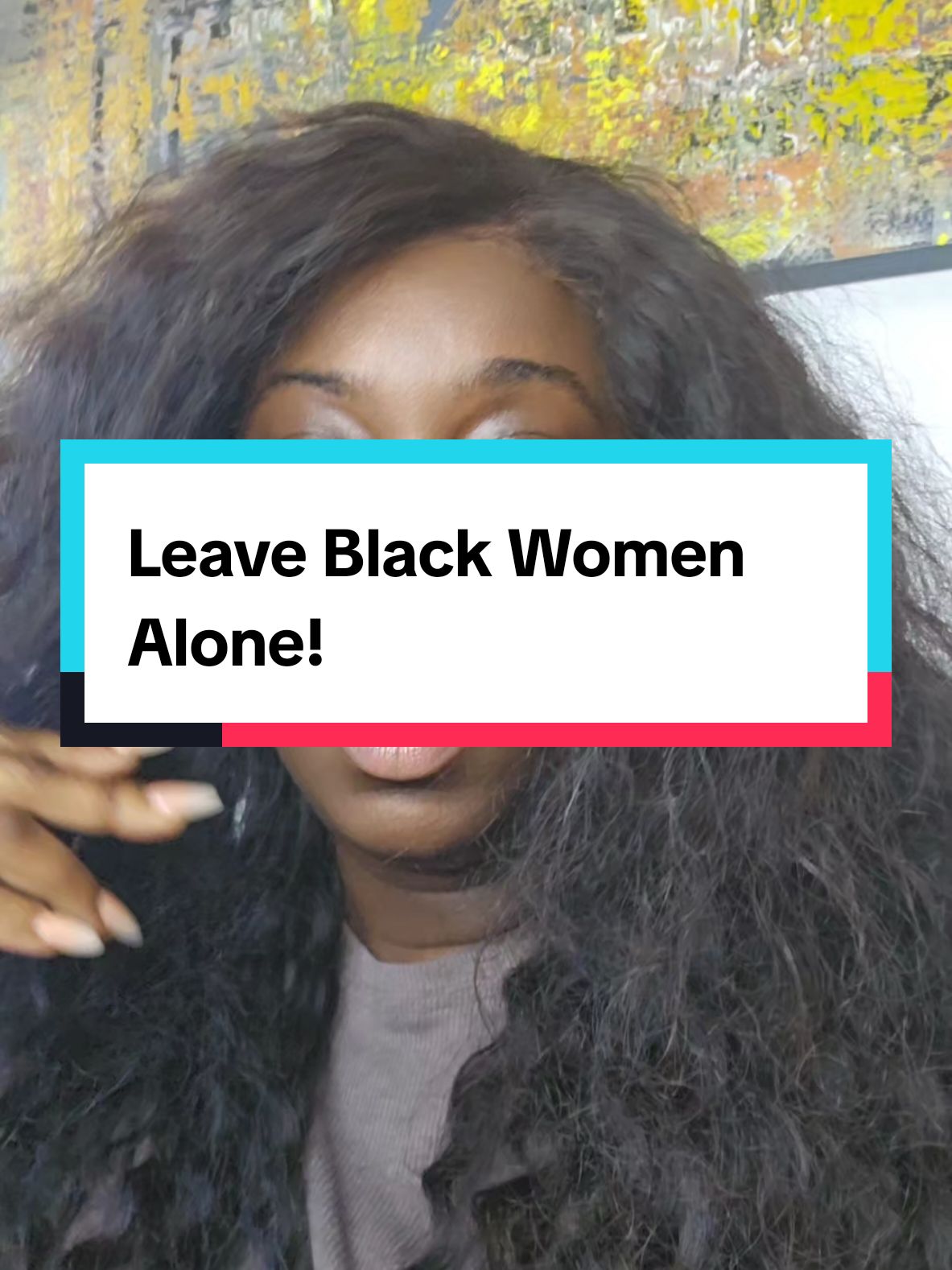 Why can't everyone just leave black women alone! If it's not the Gotta be me podcast discussing black women beauty standards, it's LIVES around how black women should behave...it's enough! #gottabemepodcast #blackwomen #beautystandards