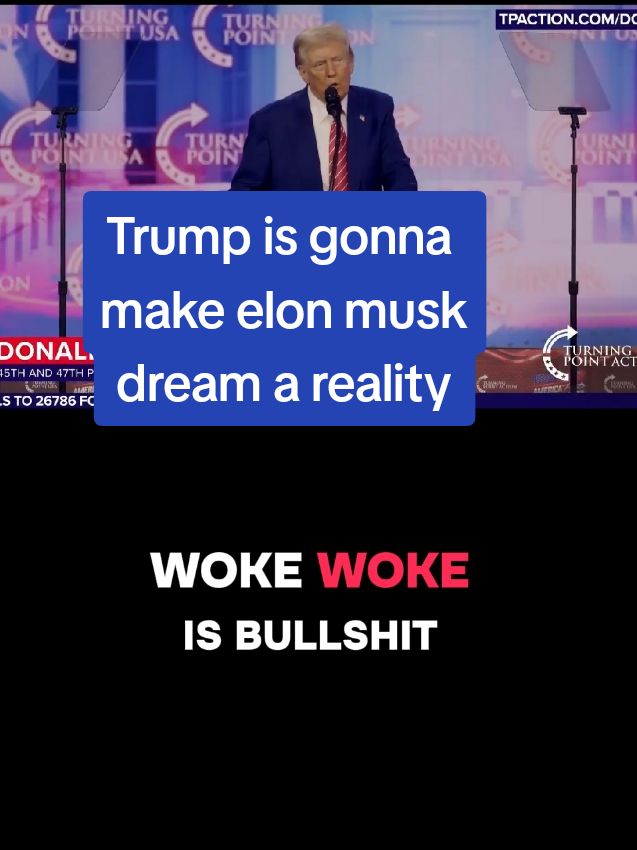 #Trump is gonna  make #elonmusk dream a reality #woke 