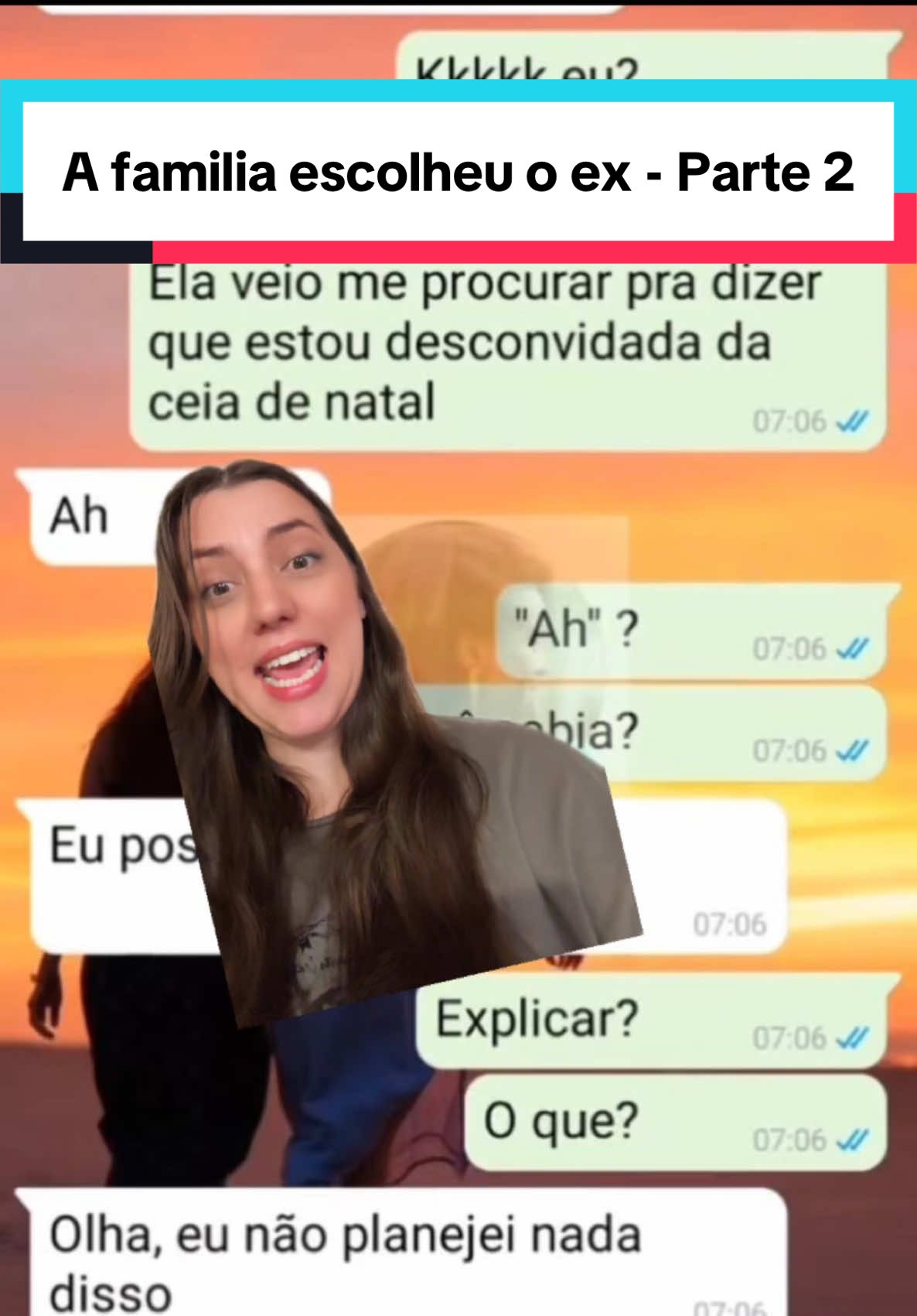 A familia escolheu o ex - Parte 2 .