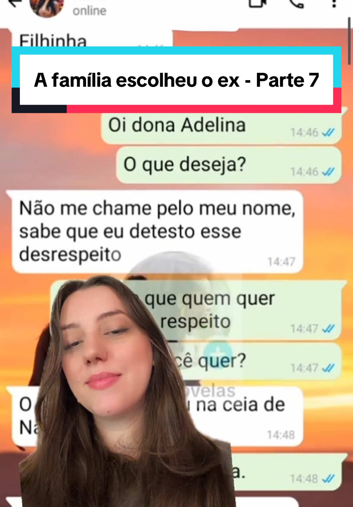 A família escolheu o ex - Parte 7