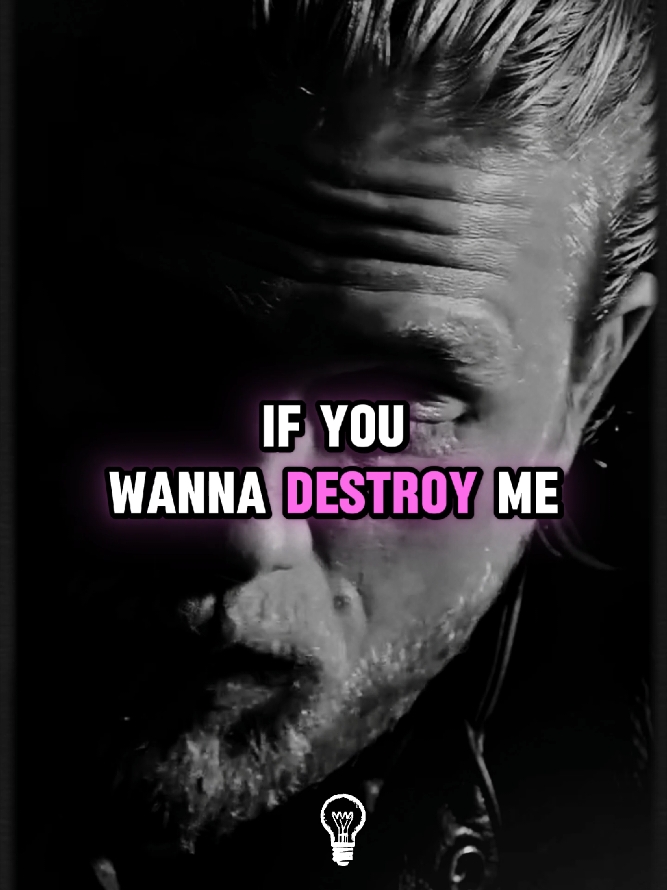 If you destroy me 🗣️ | Motiv8 Light 🕯️| #jaxteller #jaxtellerquotes #jax #motivation #inspriationalquotes #qoutesthathitdifferent 