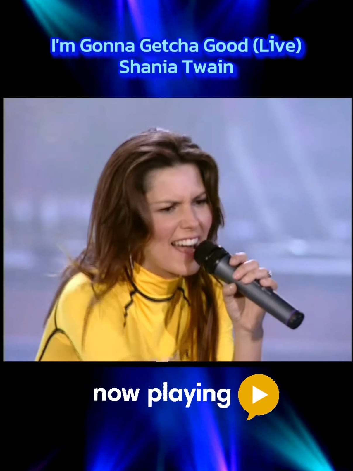 Shania Twain - I'm Gonna Getcha Good (Live)