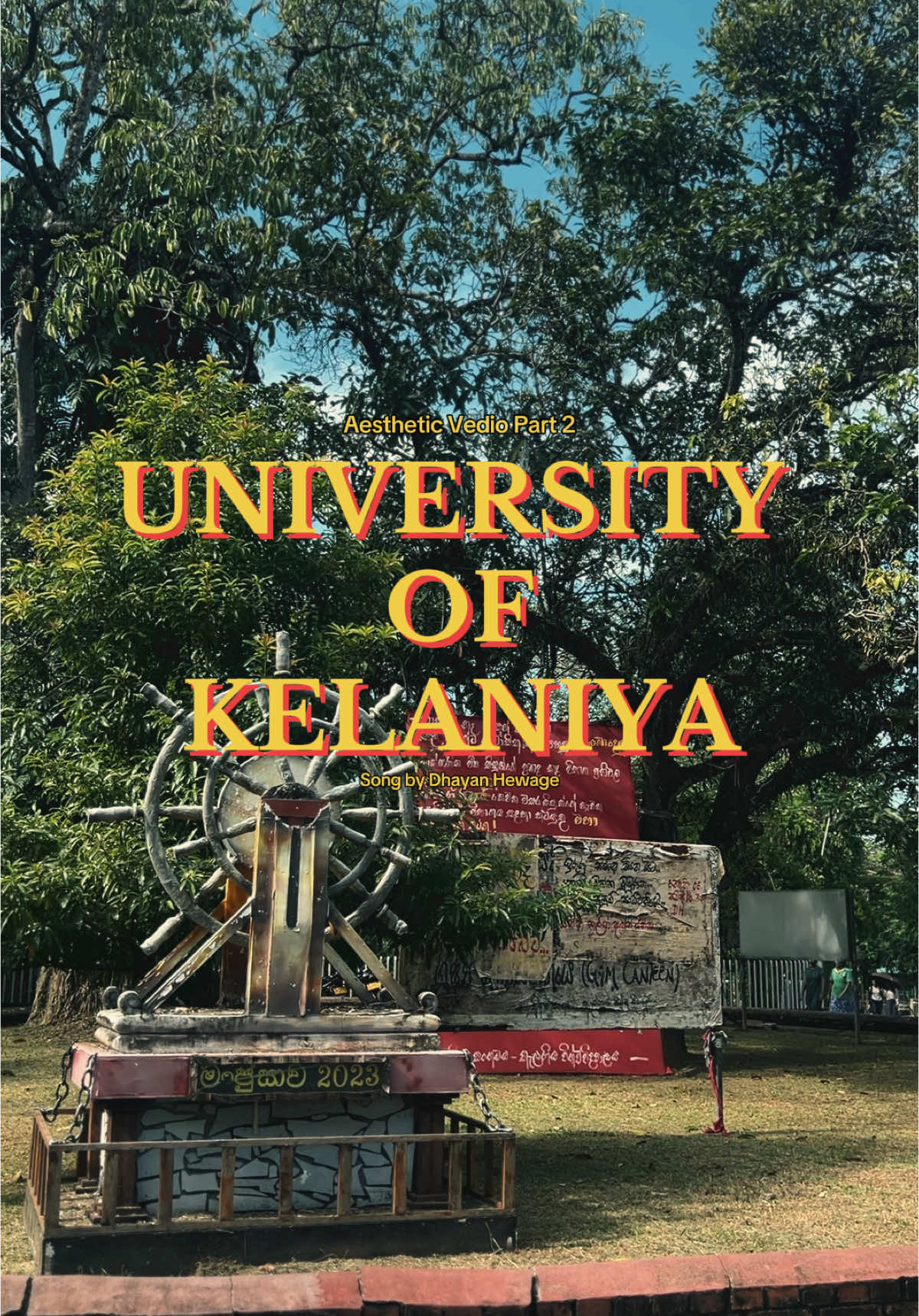 University of Kelaniya aesthetic vedio Part 2  Song - @Dhyan Hewage  #universityofkelaniya #uok #kelaniya #fyp #explore 