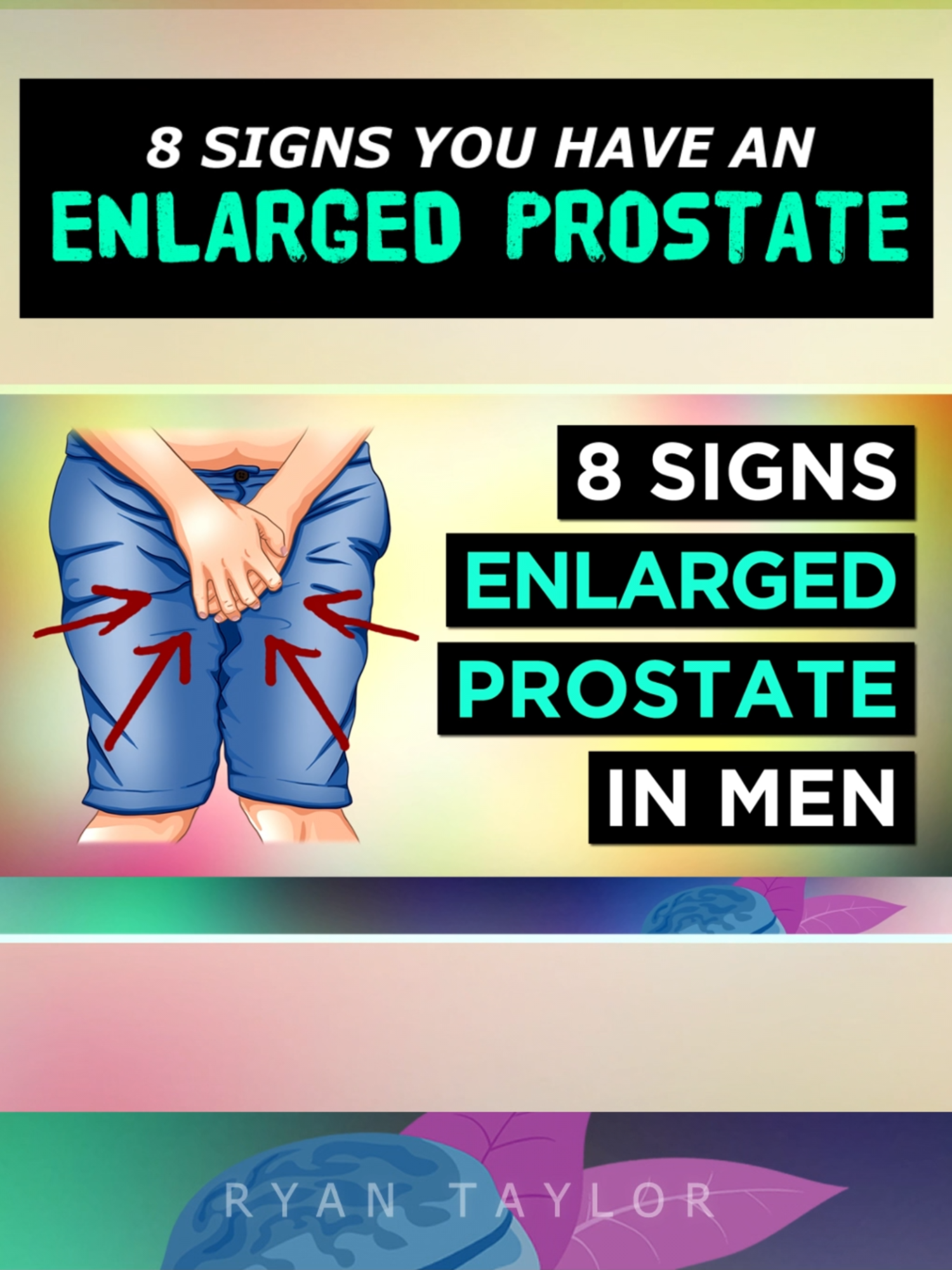 8 Signs You Have An Enlarged Prostate #bph #prostateenlargement #enlargedprostate #shrinkprostate #beningprostatichyperplasia #naturalremedies #ryantaylornaturalremedies #prostatehealth #prostateproblems