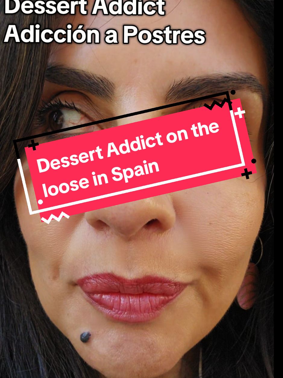 Dessert addiction #dessert #humor #addiction #europe #spain 