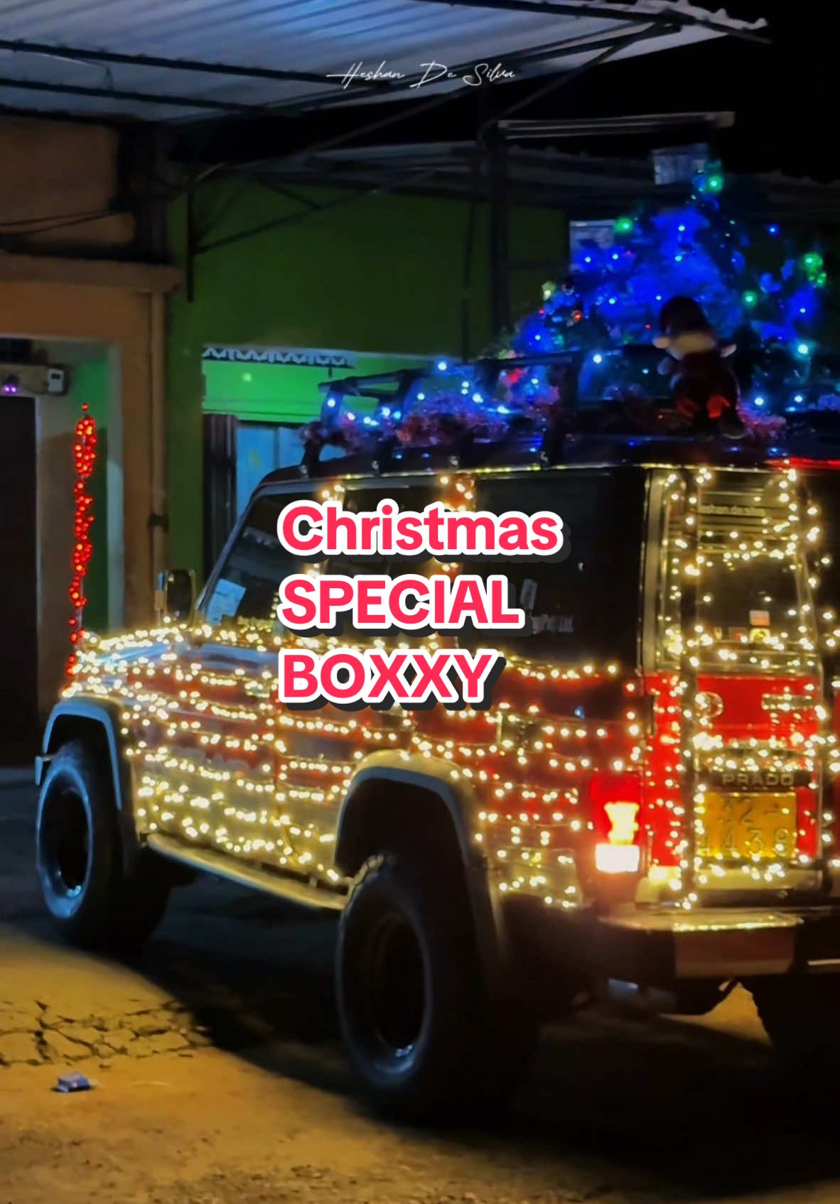 ඔන්න මේ සැරේ නත්තලට මගෙන් පුංචි තෑග්ගක්! 🎄CHRISTMAS SPECIAL BOXXY DECO🎄 @Anura Advertising  . . . . . . . . . . #heshandesilva #landcruiserboxprado #christmasdecor #christmascar #vehicledeco #vehiclelights #boxpradoownersclubsrilanka #theredboxxy #1KZ #srilankan_tik_tok🇱🇰 #fypシ゚viral #srilankanjeeplovers #anuraadvertising 