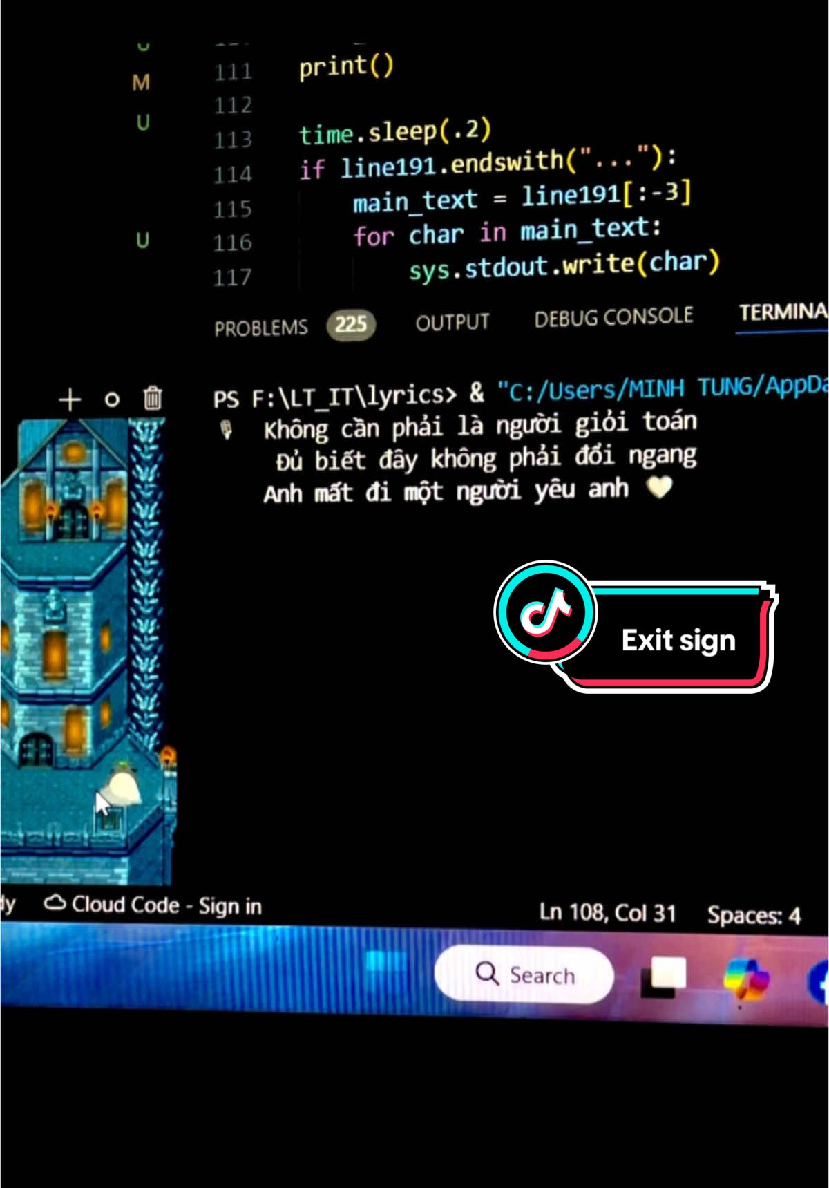 “Em chi mat di 1 thang that bai Anh mat di mot nguoi yeu anh…” #it #coding #python #fyp #lyrics #viral #hieuthuhai #exitsign #listnhaccuatung 