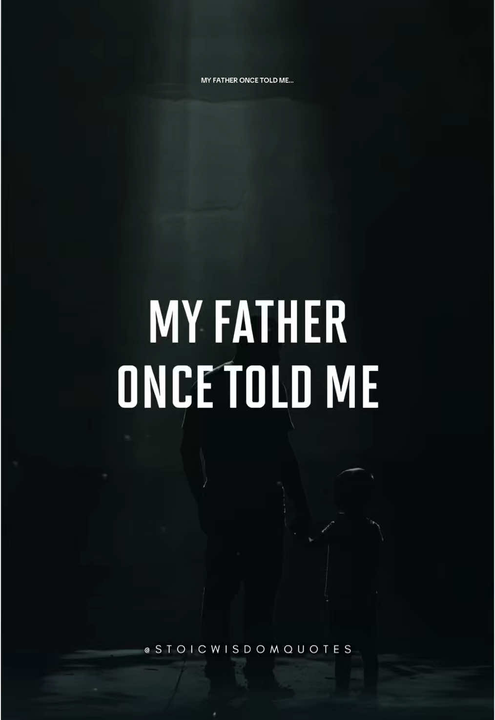 My father once told me… #quotes #motivation #PositivityMindset #lifelessons 