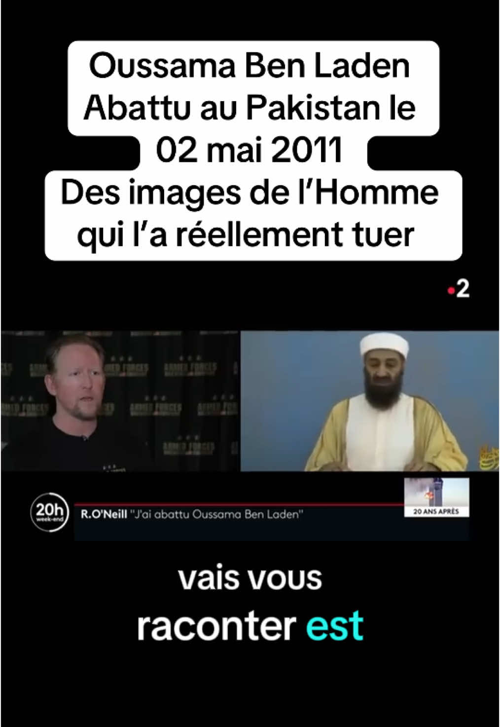 Oussama Ben Laden abbatu au pakistan le 11 mai 2011 Les images de l’homme qui l’a tuer#pourtoii #histoirevrai #histoirevraie #usa🇺🇸 #pourtoii #pourtoii #pourtoii #pourtoii #pourtoii #pourtoii #pourtoii #pourtoii #infosphere360 