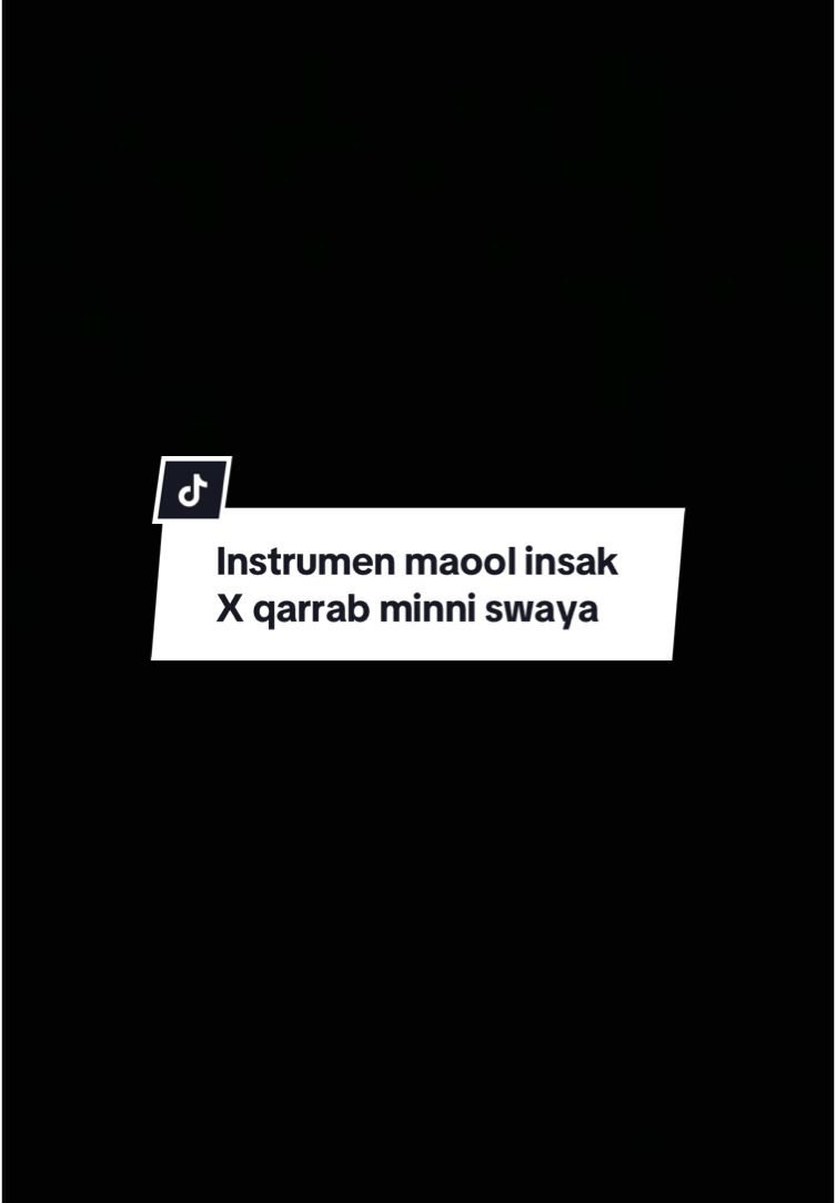 Instrumen maool insan maool x qarrab minni swaya by @fatkur ulum792 🕊️ #coverlagu #coversholawat #arabic #lirik #liriklagu #lirikgoogle #lirikvideo #liriklaguviral #liriksholawat #arabic #lirikdugong #fyp #fypシ #maaolinsakmaaol #qarribminniswayya #qarrabminnisywayya #cengzamzam #kaylanadira #bismillahfyp #bismillahfypシ 