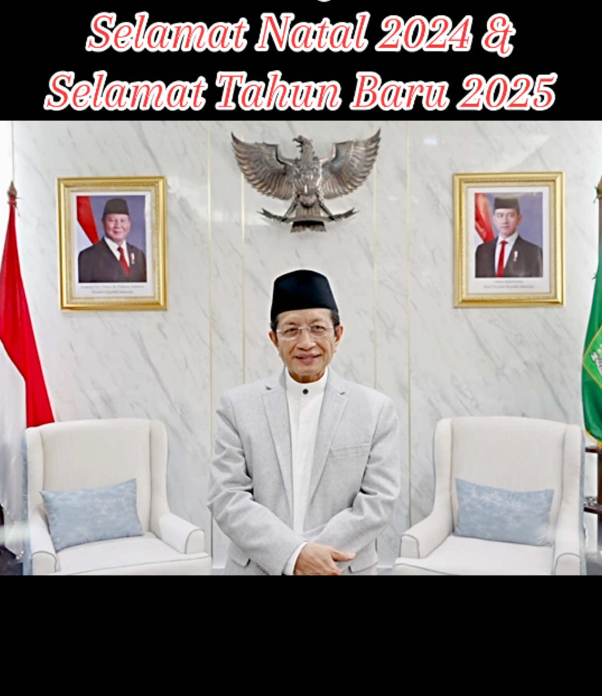 Menteri Agama Republik Indonesia Prof. Dr. KH Nasaruddin Umar, MA. Mengucapkan Selamat merayakan Natal 2024 bagi umat Kristiani di Indonesia dan selamat menyongsong Tahun Baru 2025 bagi seluruh rakyat Indonesia. #selamatnatal #merrychristmas #natal #menteriagama #sahabatreligi #sobatkristen #moderasiberagama #christian 