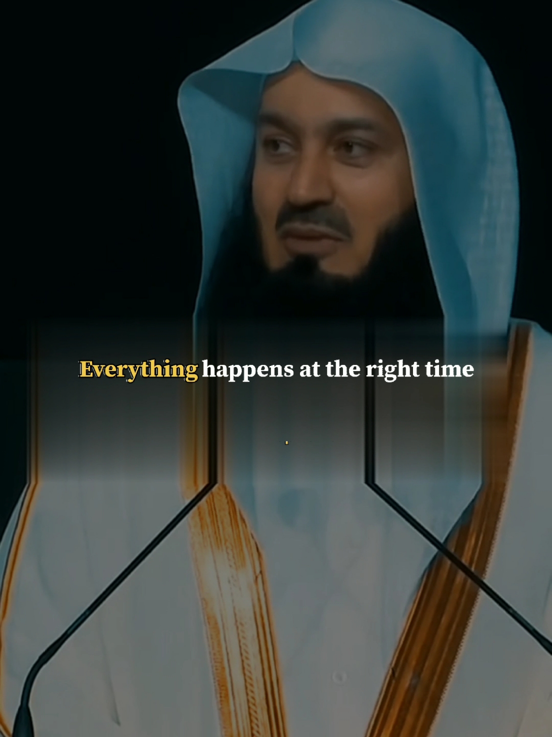 Everything happens right time. #islamic_video #islamictiktok #islamicinspiration #islamicmotivation #muftimenk @Islamic Inspiration @Islamic Inspiration 