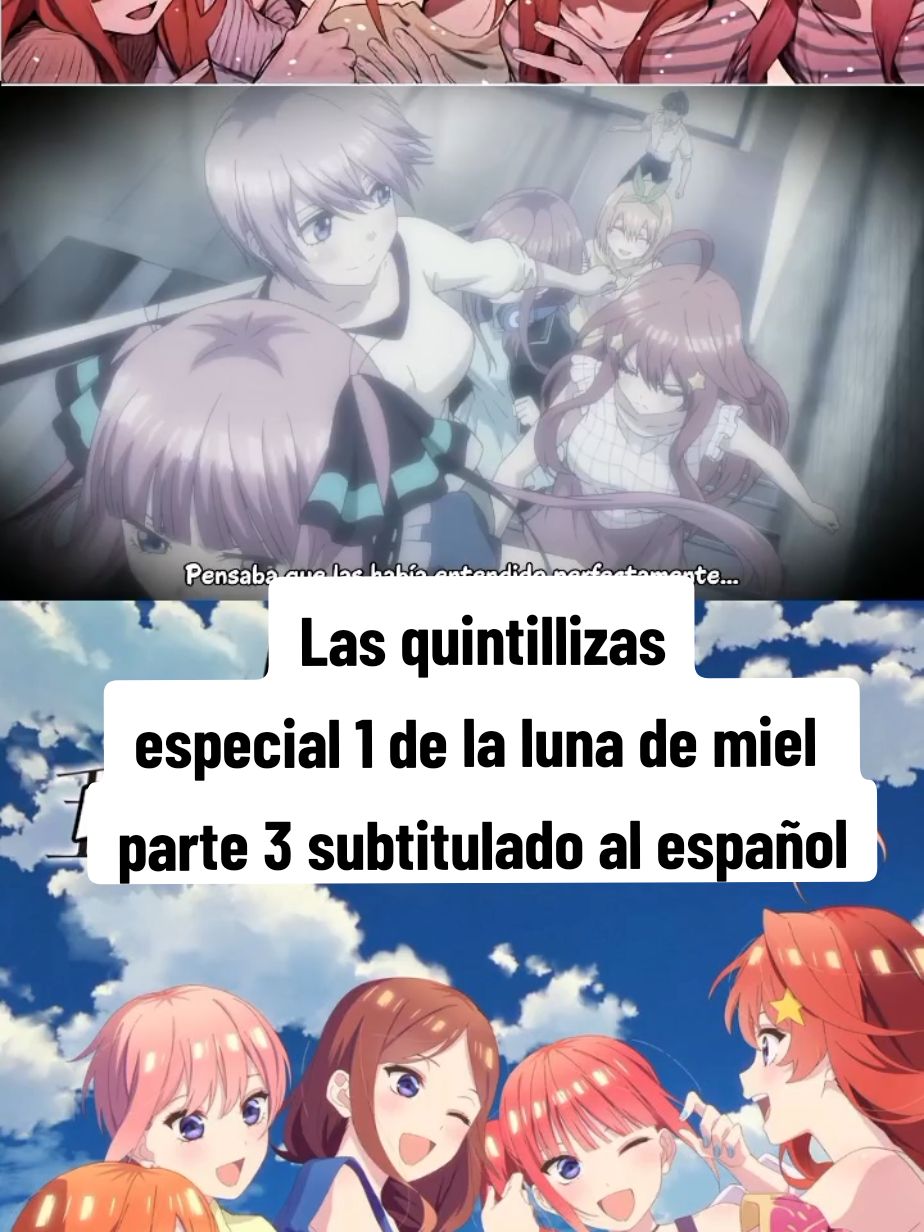 Las quintillizas especial 1 de la luna de  miel  parte 3 subtitulado al español #Lasquintillizaslalunademielespecial1 