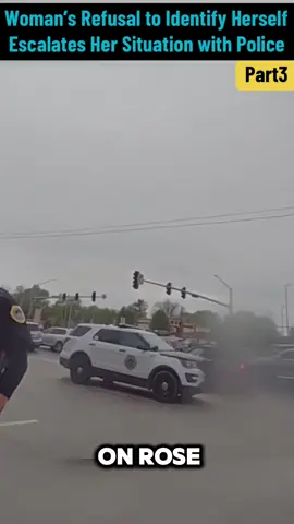 Woman’s Refusal to Identify Herself Escalates Her Situation with Police #part3  #copsoftiktok #cops #police #policeofficer #lawenforcementcommunity #viral #flypシ #usa_tiktok #arrested #usa_tiktok 