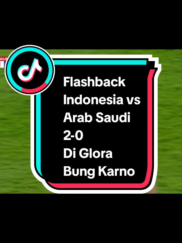 Flashback Tanah air vs Tanah suci 2-0 Di glora bung Karno  #kualifikasipialadunia2026 #indonesia #arabsaudi #gbk 