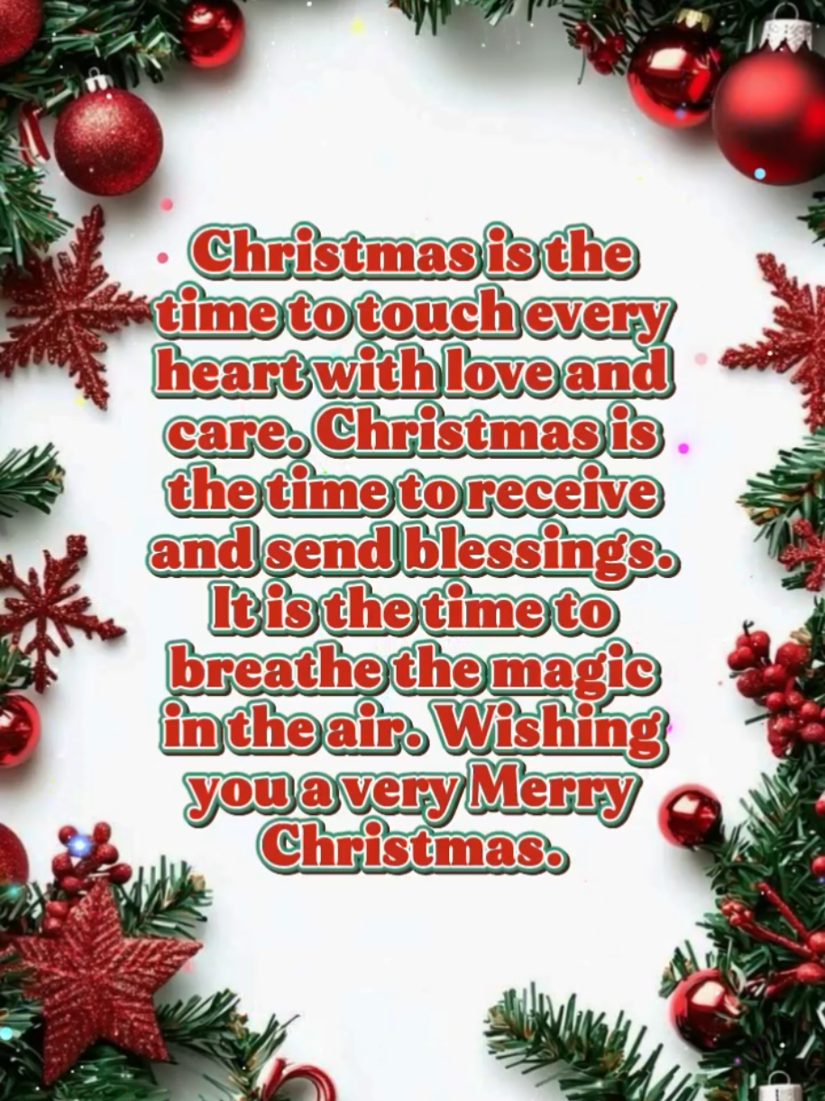 Christmas is the time to touch every heart with love and care. #CapCut #merrychristmas #christmasvibes #2024  #quotes #foryoupage #foryou #fyp 