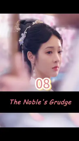 click the homepage link to download the app , search title: The Noble's Grudge to watch the full shortdrama! #kalostv    #fyp #foryou #flextv #TIKtoklover #TIKtoker #TIKtoksa #TikTokSeries #tiktokmusic  #flexdrama  #series #shortfilm #TIKtokshortfilm #shortplay #LoveStory #drama #dramatiktok #nicefilm #shortdrama #短劇@DOU+小助手 