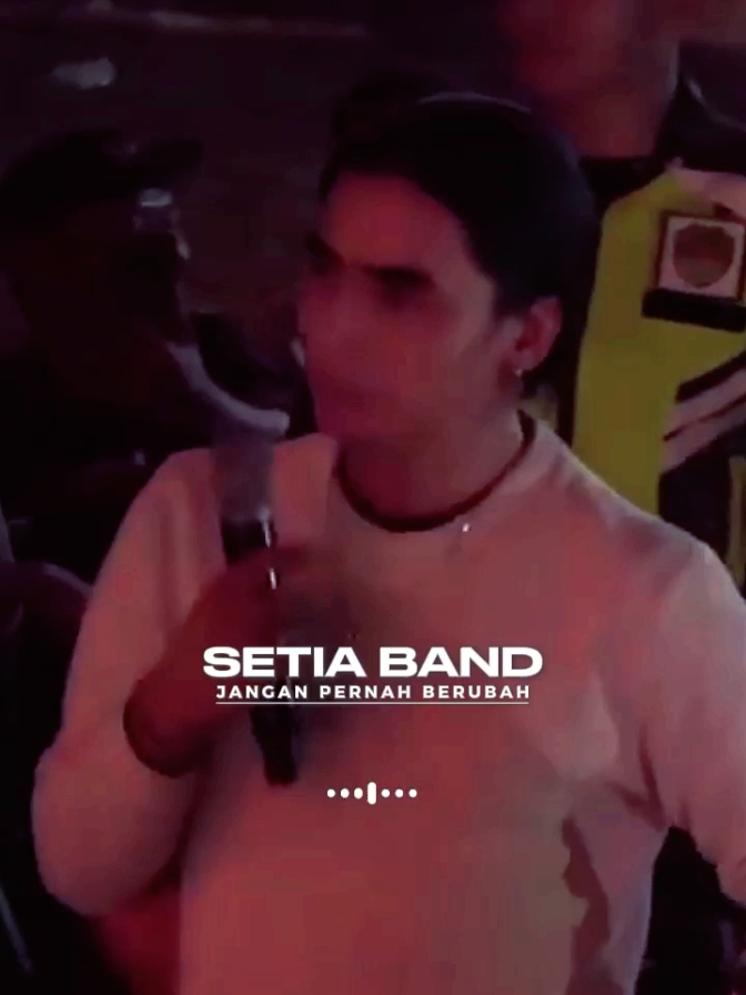 Jangan Pernah Berubah - Setia Band #fyp #fypシ゚ #fypage #setiaband #janganpernahberubah #CapCut #liriklagu #laguviral #band #editorst #masukberanda #TikTokTainment 