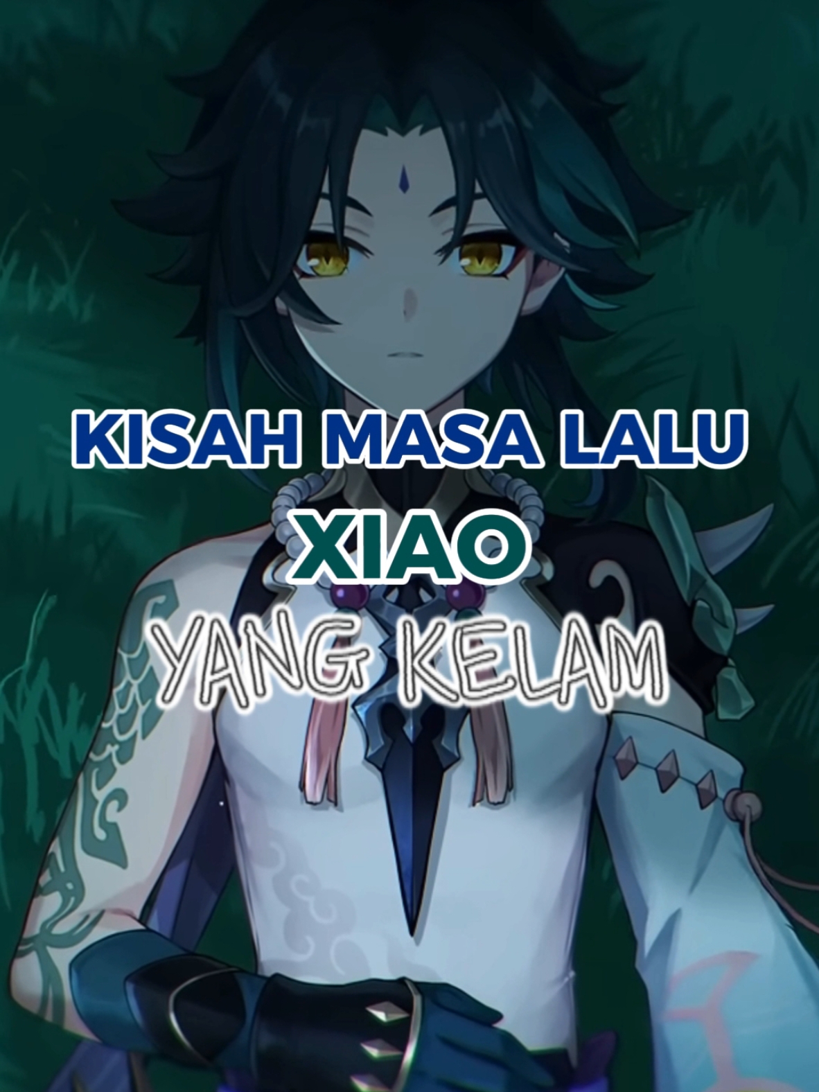 Kisah masa lalu Xiao yang kelam... thanks to @shey.rinn for VO-ing this content! Next enaknya cerita apalagi guys? #hoyoverse #hoyocreators #GenshinImpact #xiao 