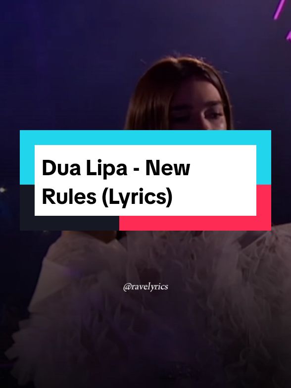 Dua Lipa - New Rules (Lyrics) #ravelyrics #dualipa #newrules #techhousemusic #edm #liveperformance #foryou #concert #fyp #foryoupagе #goviral #viral #trendingvideo 