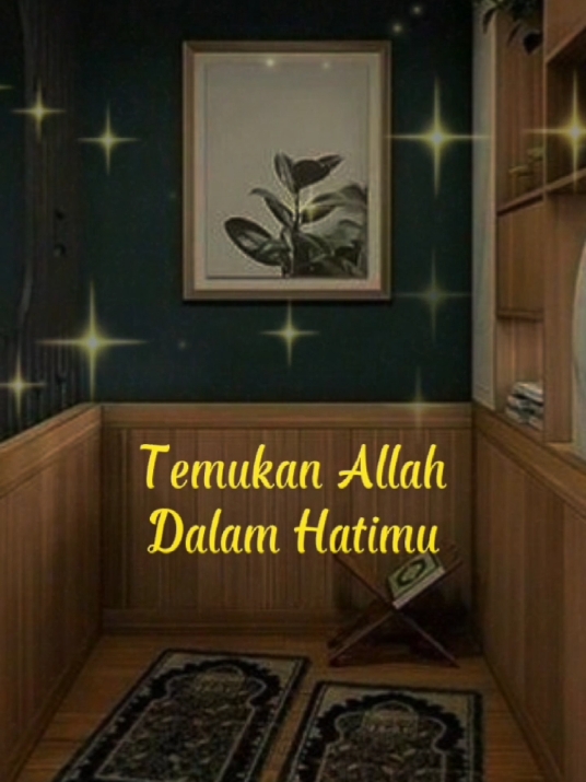 Temukan Allah Dalam Hatimu Jika Hatimu Terasa Lelah Dan Resah... Maka Temukan Allah Dalam Sujudmu, Dia Pasti Akan Menghampirimu Jika Hatimu Terasa Gelap Dan Gersang Maka Temukan Allah Dalam Tilawah, Al Quran Dan Jika Hatimu Serasa Sempit Dan Sesak Maka Temukan Dia Dalam Dzikurrol Agar Hatimu Kembali Lapang Larilah Menuju Allah Hampirilah Dia Dengan Taubat Dan Ketaatan Dia Pasti Menghampiri Mu Dengan Suka Cita Karena Dia Sangat Merindukan Mu Dialah Allah Obat Segala kegundahan Hati Dan Penyejuk Di Dalam Jiwa #reels #quotes #reminder #shalat #tilawah #bacaquran #wirid #dzikir #storyislami