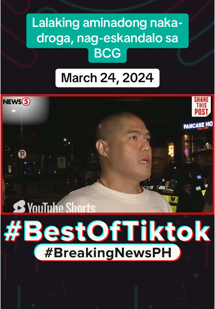 Part 26 | #BestOfTikTok2024 I Arestado ang isang lalaki sa Bonifacio Global City #BGC matapos mag-eskandalo at pagbantaang papatayin ang nakaalitan. Aminado rin ang suspek na naka-droga at araw-araw gumagamit nito. #BreakingNewsPH #News5