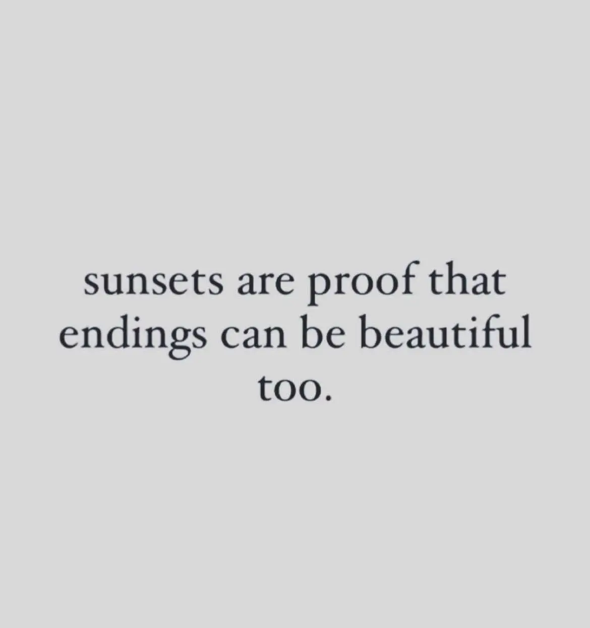 #selfhelp #selflove #endingsbeginnings #endings #newbeginnings #sunsets #beautiful #beautifulwords 