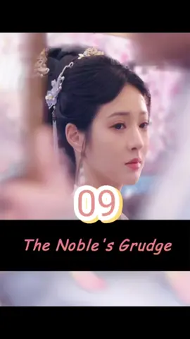 click the homepage link to download the app , search title: The Noble's Grudge to watch the full shortdrama! #kalostv    #fyp #foryou #flextv #TIKtoklover #TIKtoker #TIKtoksa #TikTokSeries #tiktokmusic  #flexdrama  #series #shortfilm #TIKtokshortfilm #shortplay #LoveStory #drama #dramatiktok #nicefilm #shortdrama #短劇@DOU+小助手 