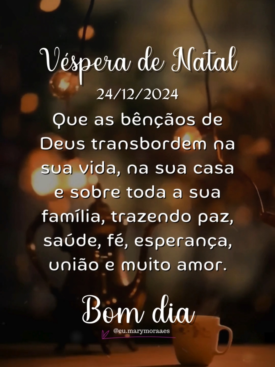 #mensagemdodia #bomdia  #vesperadenatal #24dedezembro #natal #jesus 