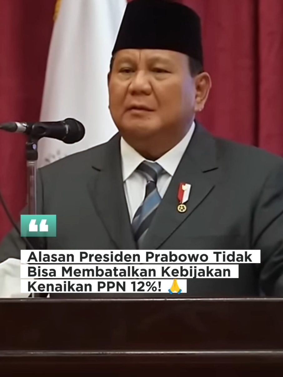 Nih buat yang bertanya tanya PPN 12% knpa gk dibatalin aja! @gerindra @KANG EMIL @RaffiNagita1717 @Partai Solidaritas Indonesia @Gibran Rakabuming @psi.id @golkar.indonesia  #prabowosubianto #presidenprabowo #maswowo  #ppn12persen #pdiperjuangan #puanmaharani #PrabowoPapaDunia  #PresidenKhatulistiwa #BersamaPresiden  #DaruratAduDomba  #fyppppppppppppppppppppppp 