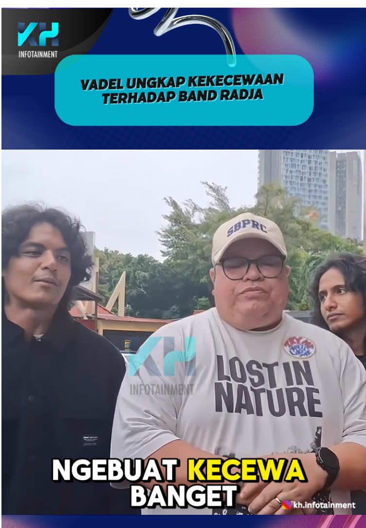 Vadel ungkap rasa kecewanya terhadap Band Radja #vadelbadjideh #radja #bandindonesia #musikindonesia #musik #laguindonesia #viraltiktok #beritatiktok 