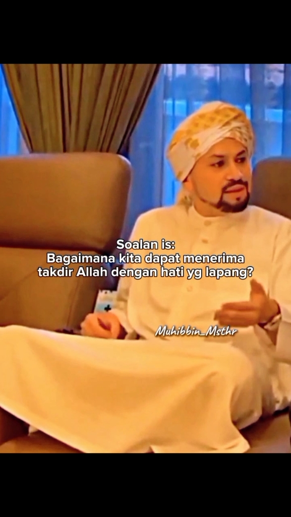 Semoga bermanfaat untuk kamu semua. #takdirallah #redha #baikuntukharimu  #alhamdulillah❤️ #mashaallah #orangsolehdikasihiallah  #sayyidmawlamuhammadaminalidrisialhasani #fypviraltiktok #fypforyou #bismillahfyp #selawat #jom #allahummasollialasayyidinamuhammad 