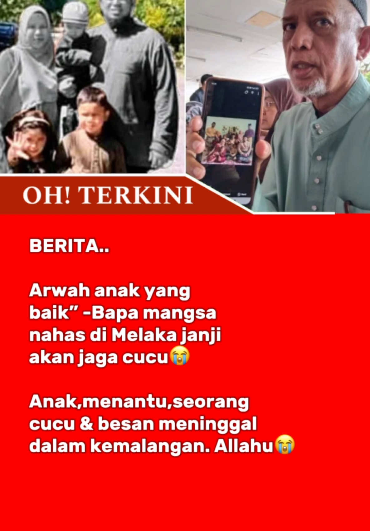 “Arwah ada datang ke rumah saya untuk pinjam kenderaan pelbagai guna (MPV), namun tidak sempat berjumpa kerana ketika itu saya berada di surau. Dia hanya hantar mesej sahaja mungkin dia tidak mahu menganggu. Sepatutnya malam tadi dia balik, kejadian ini sangat mengejut buat kami sekeluarga. Arwah juga tidak menunjukkan sebarang petanda, ya lah mereka ke Melaka untuk bercuti. “Saya paling rapat dengan anak arwah yang paling bongsu, setiap hari saya akan hantar dia ke tadika,”katanya. “Arwah masih meninggalkan dua orang anak berumur 4 dan 7 tahun yang kini menerima rawatan di Zon Merah dan Zon Kuning Hospital Melaka. Insya-ALLAH saya perlu ambil tanggungjawab sebab mereka cucu saya, besan pun meninggal juga,” ujarnya. “Saya nak kata begini, jika mereka ada hutang boleh tuntut dengan saya. “Kalau ada juga kesilapan yang dilakukan, saya mewakili keluarga memohon maaf bagi pihak arwah,” jelasnya Sumber:sinar harian #kemalanganjalanraya #nahas #mpv #lebuhraya #plus 