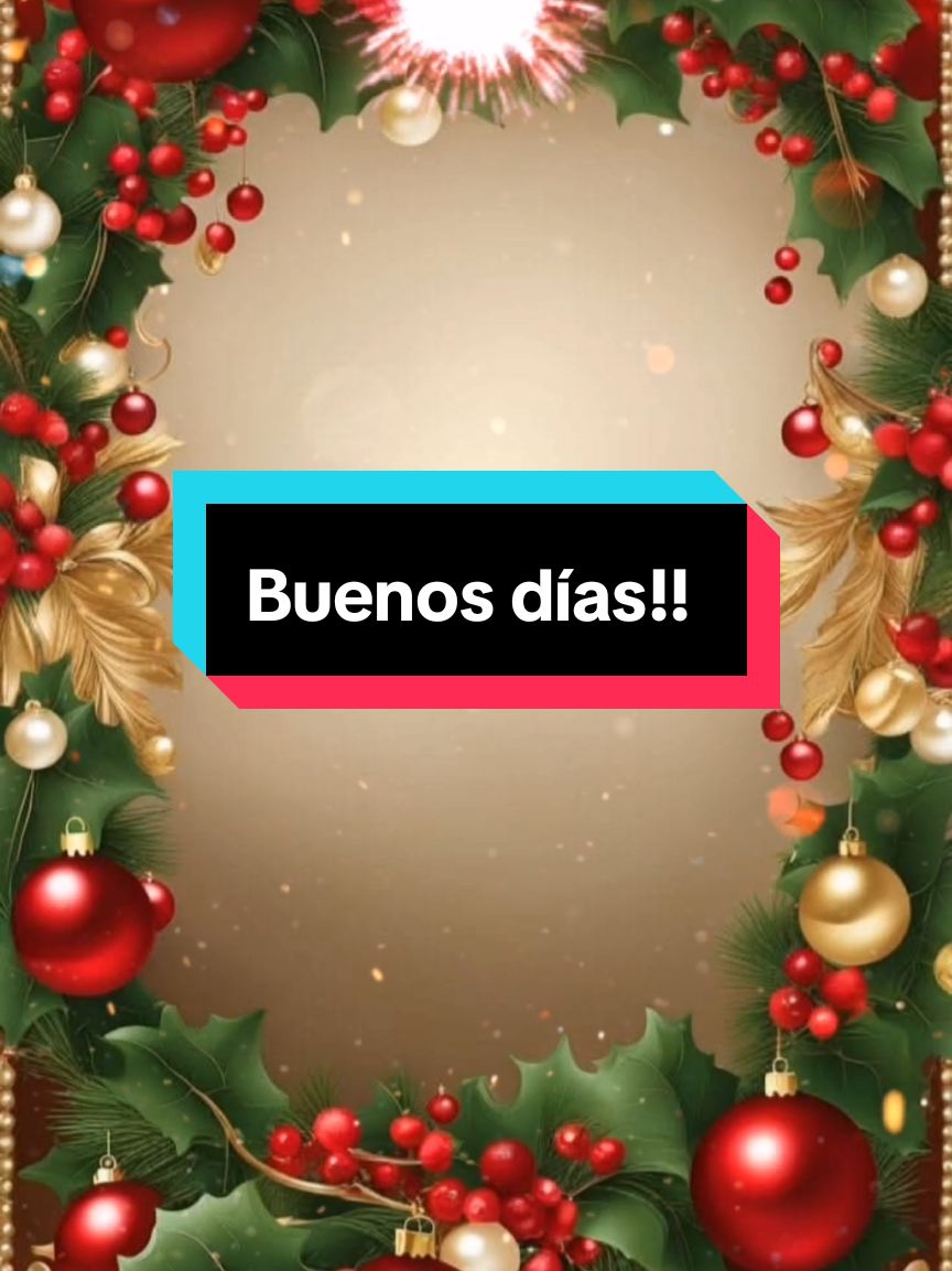 Buenos días Dios te bendiga grandemente #parati #frasesdesaludos #buenosdias #feliznavidad 