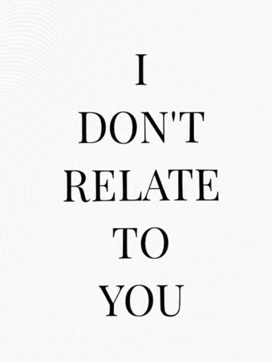 i don't relate to you #lyrics #fyp #foryoupage 