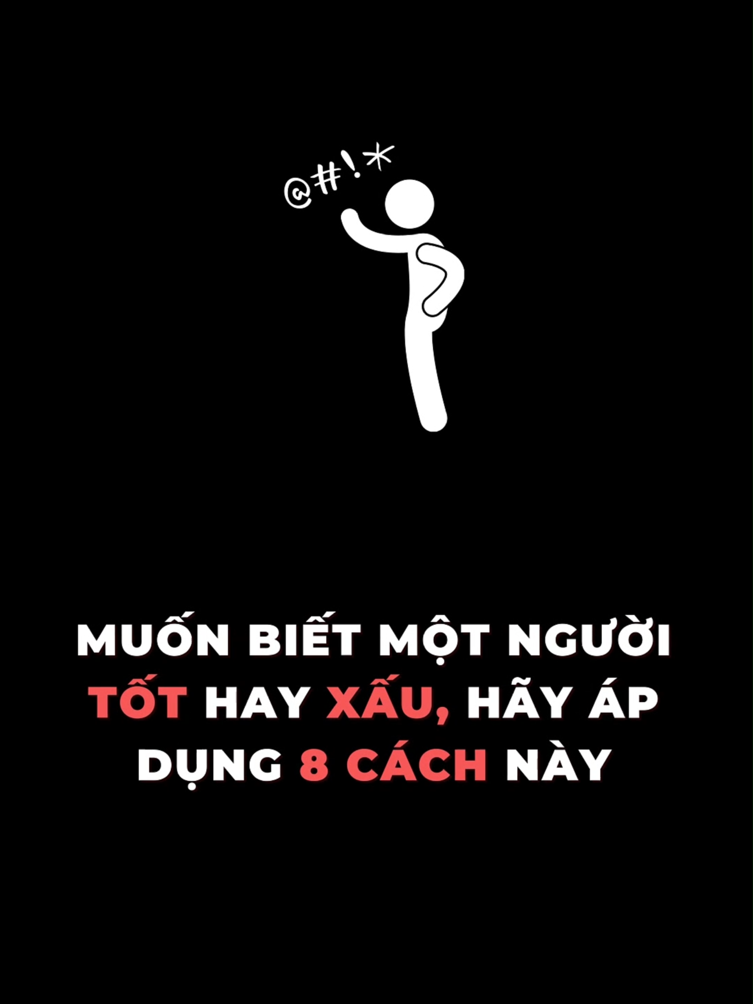 Muốn biết một người tốt hay xấu, hãy áp dụng 8 cách này #tamlyhocthanhcong #mindset #thanhcong #xuhuong #viral #learnontiktok