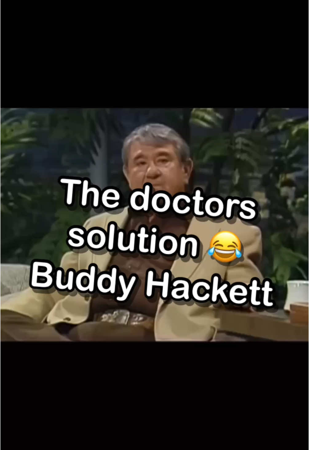 The doctors solution 😂 Buddy Hackett #dailylaughs #dailylaugh #comedy #fyp #doctor #voice #surgery #funnyvideos😂 #laughing #jokes #funny  Buddy Hackett was an American comedian and actor. He has been in movies, television shows, game shows and talk shows. He was often known for his brash, even raunchy material. He eventually passed away in mid 2003, just shy of his 79th birthday. If you liked this snippet, search up more of him and enjoy the laughs.  Like and Follow, for Daily Laughs. Facebook, Instagram, YouTube, TikTok. Laughter is good for the soul, treat yourself! Are you a comedian who would like to promote your own material? Message me, let’s do it!