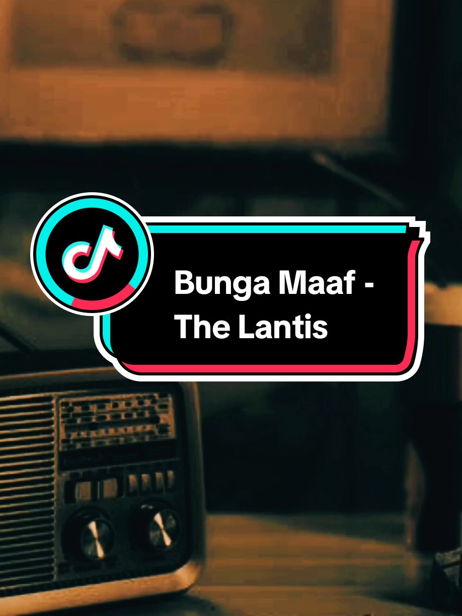 Bagian 1255 | Bunga Maaf - The Lantis #liriklagu #laguviral #risingontiktok #musikditiktok #vibesstory #fyp #bungamaaf 