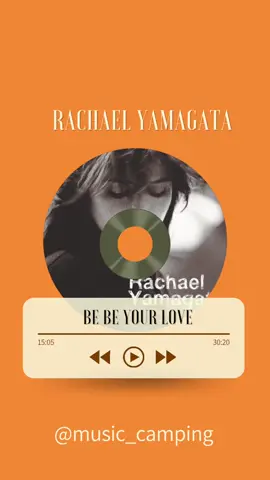 be be your love / Rachael Yamagata #bebeyourlove  #RachaelYamagata  #music  #music_camping 