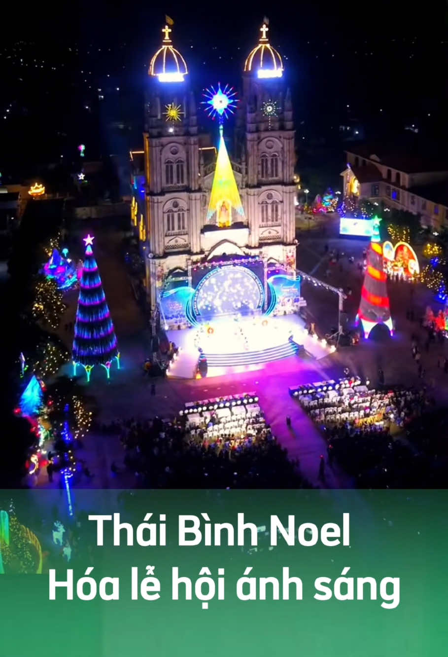 Thái Bình Noel hóa lễ hội ánh sáng, chơi lớn khó ai bì kịp! #thaibinh #beatthaibinh #noel #tintucthaibinh #giangsinh 