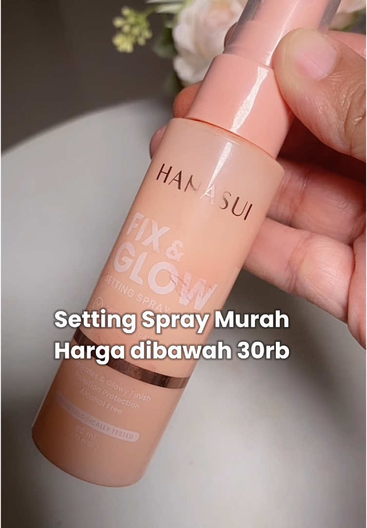 Setting spray murah dan performa super bagus, jangan lewatin produk underrrated yg satu ini @Hanasui Official  #hanasui #hanasuifixandglow #hanasuisettingspray #settingspray #makeuplokal 