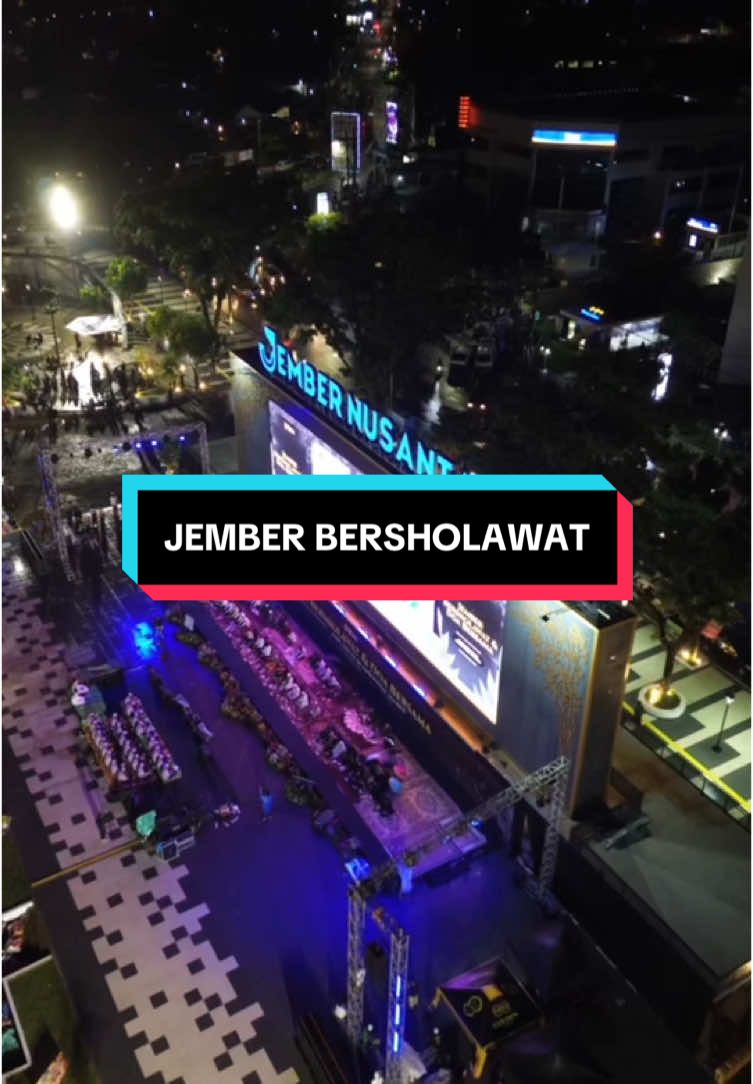 Jember Bersholawat ✨ Dalam rangka Hut Jember Ke-96 #fyp #jember #jemberbersholawat #jembertiktok #jember24jam #infojember #jembernusantara #alwisholnurulqarnain #drone #indonesiabersholawat #jemberkeren 