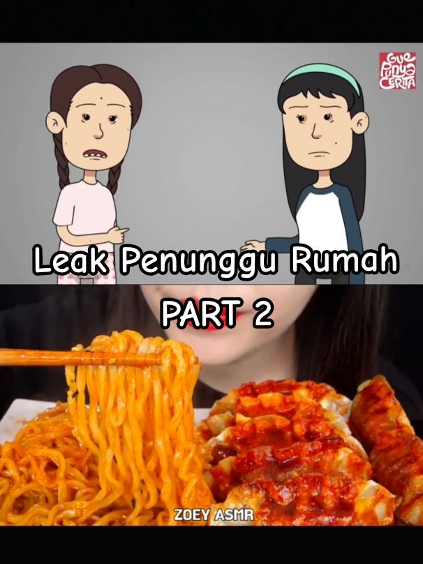 Leak Penunggu Rumah PART 2 END Cr: @/GuePunyaCerita @/ZoeyASMR #asmr #mukbang #GuePungaCerita #ZoeyASMR #horor #pedas #asmrpedas #Mie #dumpling #dumplingpedas  #ceritaasmr #Leak #bali #penunggurumah #Angker #asmrvideo #asmrindonesia #asmrindonesiahf #makan #makananpedas#fyp