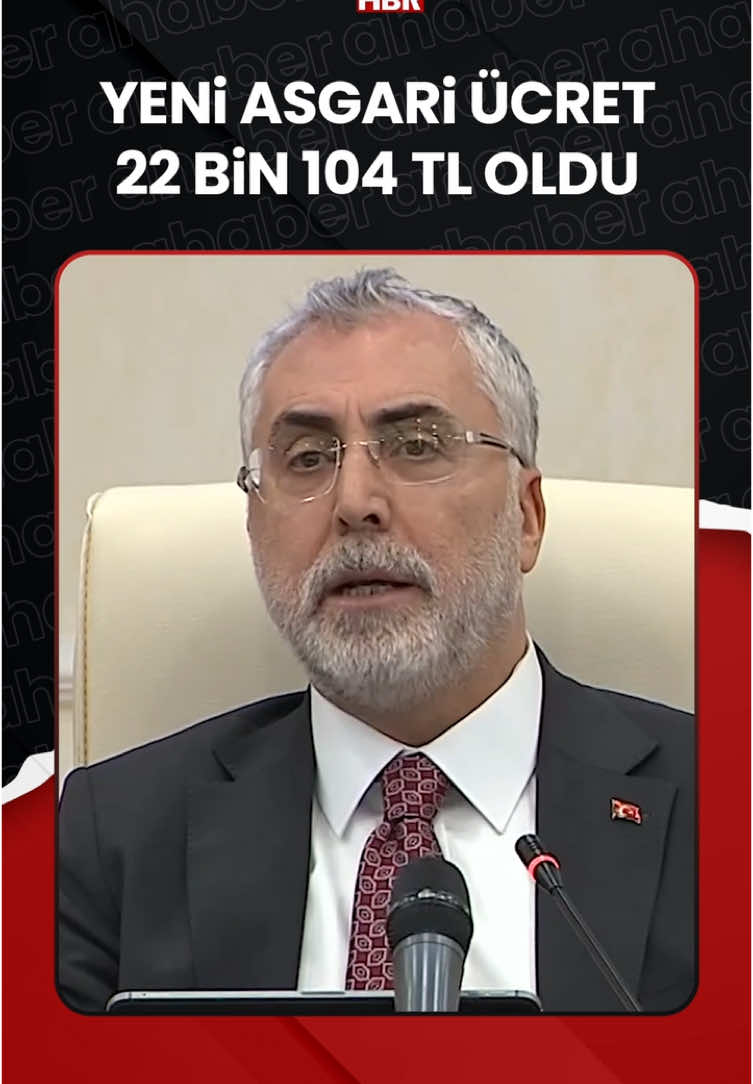 Çalışma ve Sosyal Güvenlik Bakanı #VedatIşıkhan, 2025 yılında geçerli olacak #asgariücret rakamını %30 artışla net 22 bin 104 TL olarak açıkladı. #asgari #emekli #gündem #sondakika 