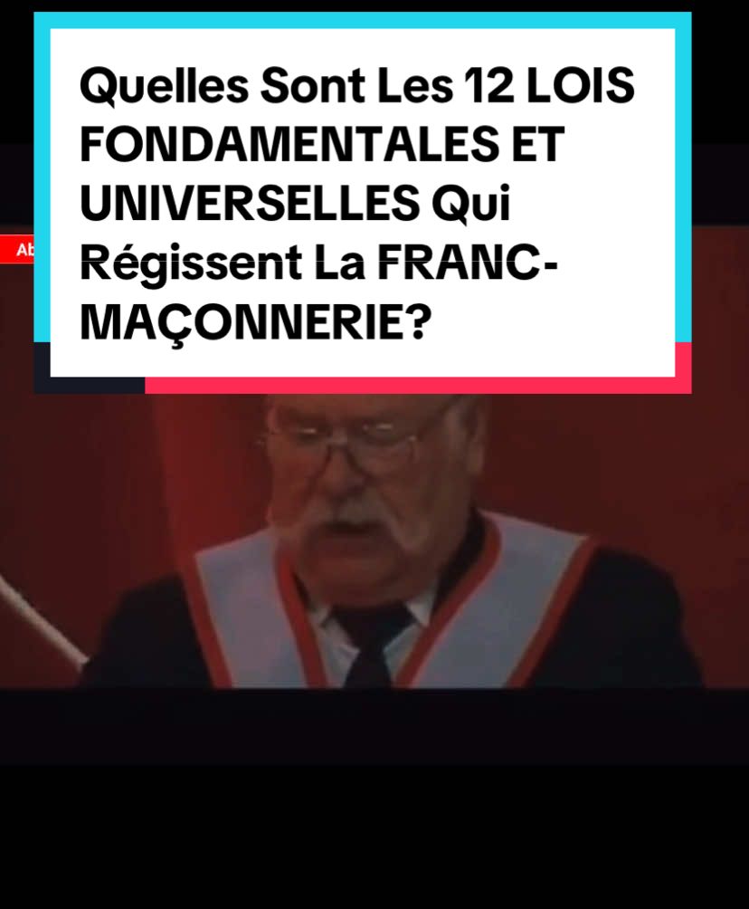 Quelles Sont Les 12 LOIS FONDAMENTALES ET UNIVERSELLES Qui Régissent La FRANC-MAÇONNERIE? Partie 1#francmaçonnerie#secretfrancmaçonnerie#francsmaçons#francmaconnerie#francmacon 