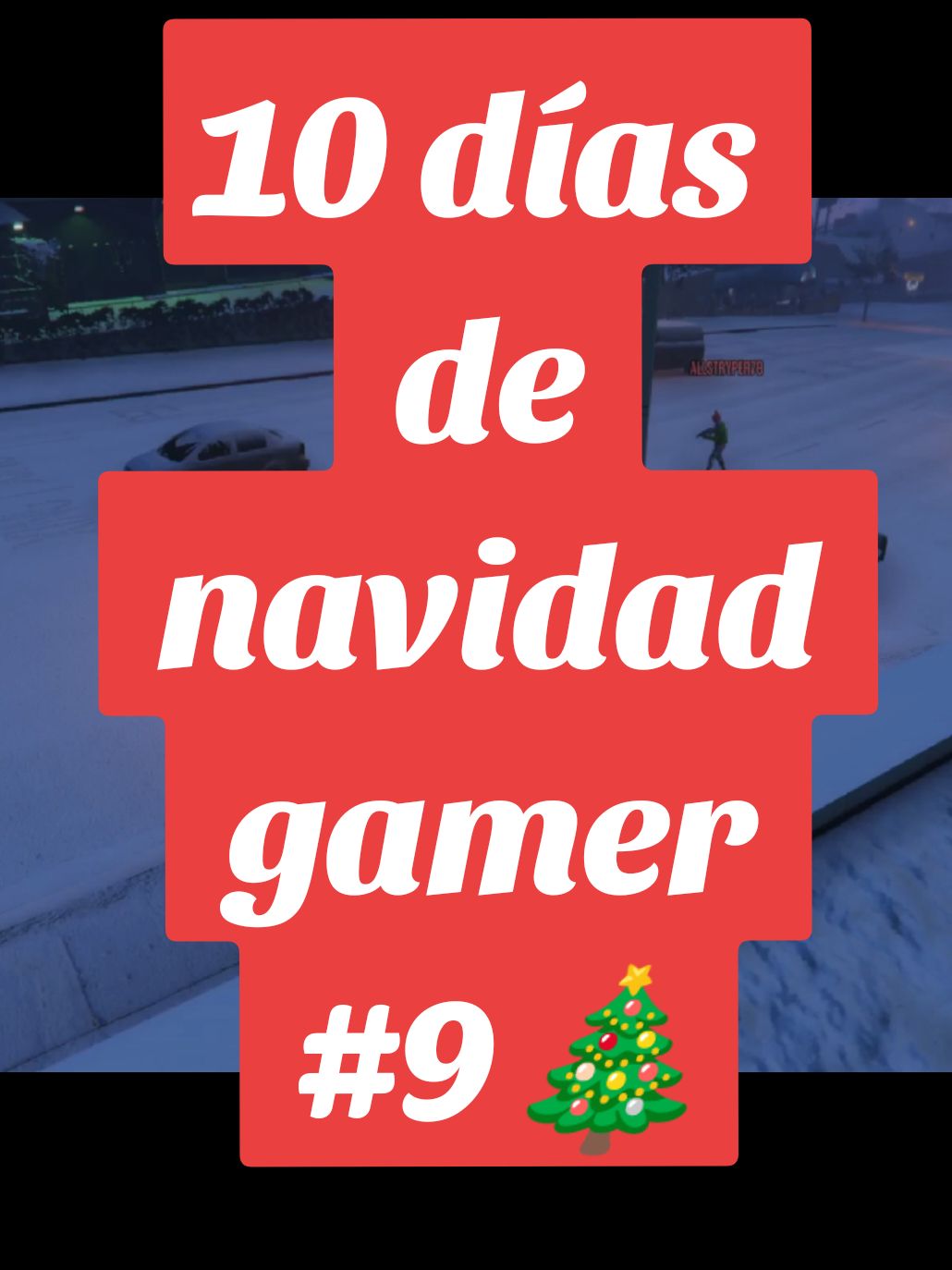 10 días de navidad gamer 🎄 #9  tenemos aquí a unos krampus #popularcreator #paratí #gta5 #gta #paratiiiiiiiiiiiiiiiiiiiiiiiiiiiiiii #foryoupage❤️❤️ #foruyou #viral_video 